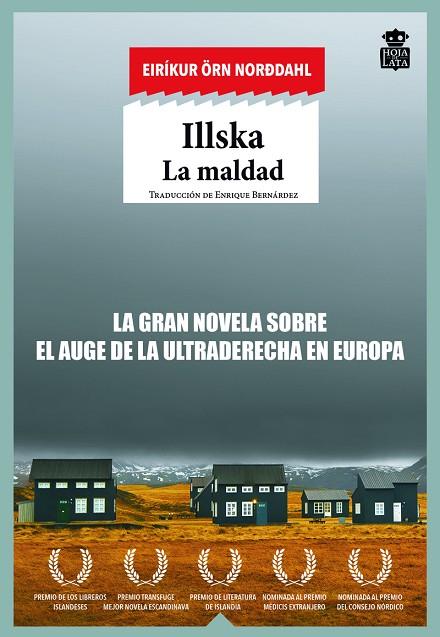 ILLSKA.LA MALDAD | 9788416537419 | ÖRN NORÐDAHL,EIRÍKUR | Llibreria Geli - Llibreria Online de Girona - Comprar llibres en català i castellà
