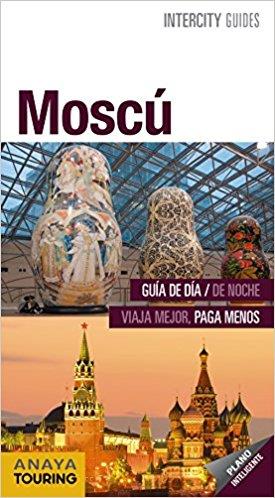 MOSCÚ(INTERCICY GUIDES.EDICION 2018) | 9788491580959 | MORTE USTARROZ, MARC | Llibreria Geli - Llibreria Online de Girona - Comprar llibres en català i castellà