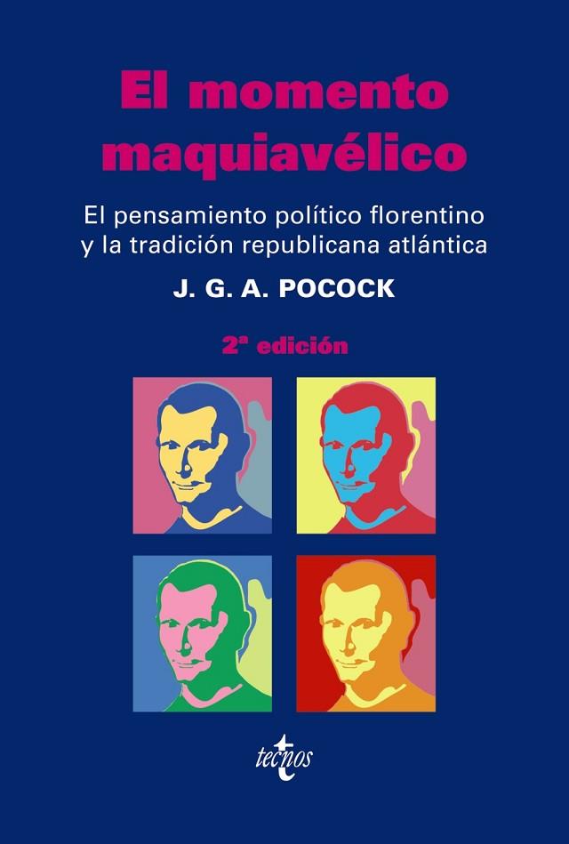 EL MOMENTO MAQUIAVÉLICO(2ª EDICION) | 9788430947201 | POCOCK,J.G.A. | Llibreria Geli - Llibreria Online de Girona - Comprar llibres en català i castellà