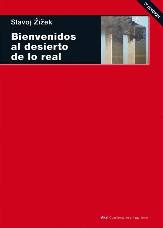 BIENVENIDOS AL DESIERTO DE LO REAL | 9788446020387 | ZIZEK,SLAVOJ | Llibreria Geli - Llibreria Online de Girona - Comprar llibres en català i castellà