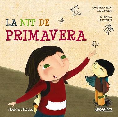 LA NIT DE PRIMAVERA | 9788448932879 | IGLESIAS,CARLOTA/RIBAS,ÀNGELS | Llibreria Geli - Llibreria Online de Girona - Comprar llibres en català i castellà