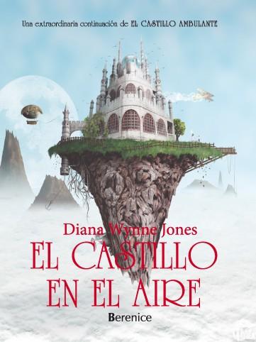 EL CASTILLO EN EL AIRE | 9788496756663 | WYNNE JONES,DIANA | Llibreria Geli - Llibreria Online de Girona - Comprar llibres en català i castellà