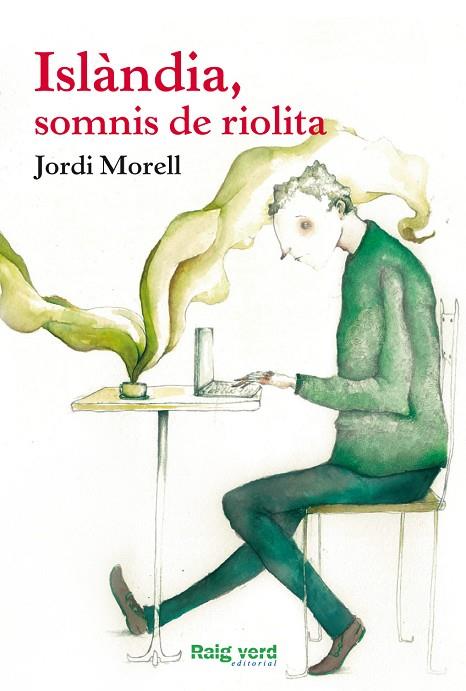 ISLÀNDIA,SOMNIS DE RIOLITA | 9788415539735 | MORELL,JORDI | Llibreria Geli - Llibreria Online de Girona - Comprar llibres en català i castellà