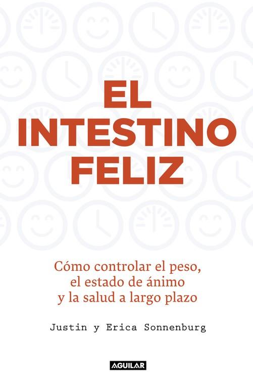 EL INTESTINO FELIZ | 9788403015012 | SONNENBURG,JUSTIN/SONNENBURG,ERICA | Llibreria Geli - Llibreria Online de Girona - Comprar llibres en català i castellà