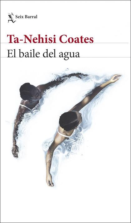 EL BAILE DEL AGUA | 9788432239632 | COATES,TA-NEHISI | Llibreria Geli - Llibreria Online de Girona - Comprar llibres en català i castellà