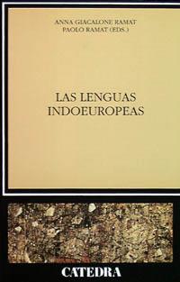 LAS LENGUAS INDOEUROPEAS | 9788437613482 | GIACALONE RAMAT,ANNA/RAMAT,PAOLO | Llibreria Geli - Llibreria Online de Girona - Comprar llibres en català i castellà