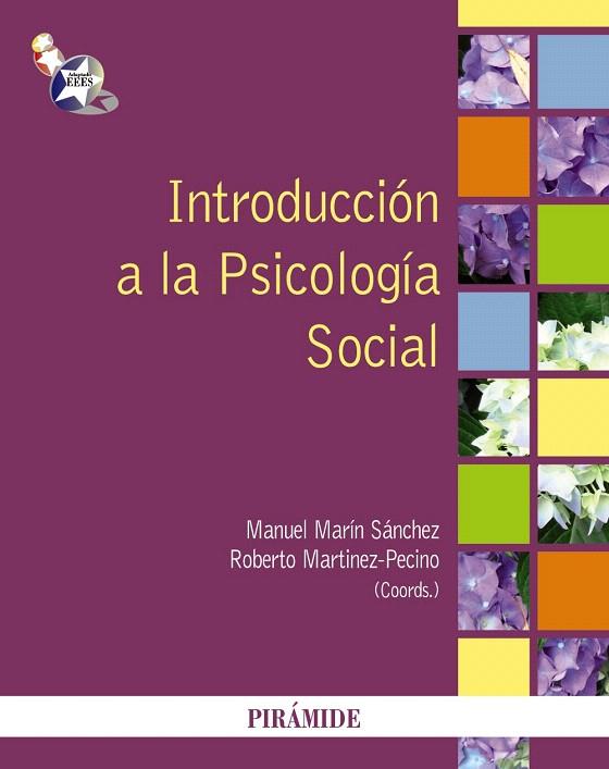 INTRODUCCIÓN A LA PSICOLOGÍA SOCIAL | 9788436827712 | MARÍN SÁNCHEZ,MANUEL/MARTINEZ-PECINO,ROBERTO (COORD) | Llibreria Geli - Llibreria Online de Girona - Comprar llibres en català i castellà