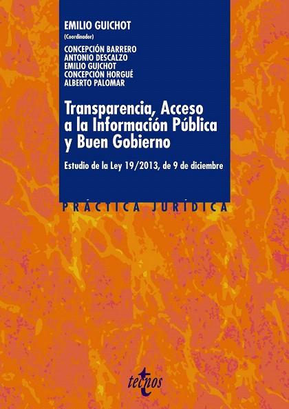TRANSPARENCIA,ACCESO A LA INFORMACIÓN PÚBLICA Y BUEN GOBIERNO | 9788430961665 | GUICHOT REINA, EMILIO/BARRERO RODRÍGUEZ, CONCEPCIÓN/DESCALZO GONZÁLEZ, ANTONIO/HORGUÉ BAENA, CONCEPC | Llibreria Geli - Llibreria Online de Girona - Comprar llibres en català i castellà