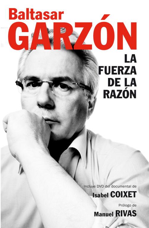 LA FUERZA DE LA RAZON | 9788499920320 | GARZON,BALTASAR | Llibreria Geli - Llibreria Online de Girona - Comprar llibres en català i castellà