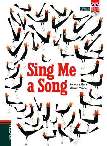 SING ME A SONG | 9788414001462 | PLACE,REBECCA/TANCO,MIGUEL | Llibreria Geli - Llibreria Online de Girona - Comprar llibres en català i castellà