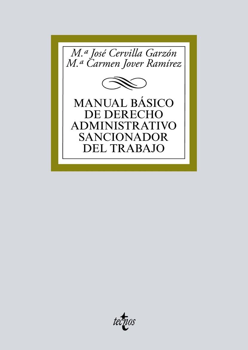 MANUAL BÁSICO DE DERECHO ADMINISTRATIVO SANCIONADOR DEL TRABAJO | 9788430971961 | CERVILLA GARZÓN, Mª JOSÉ/JOVER RAMÍREZ, Mª CARMEN | Llibreria Geli - Llibreria Online de Girona - Comprar llibres en català i castellà