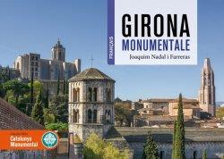 GIRONA MONUMENTALE | 9788419736062 | NADAL,JOAQUIM | Libreria Geli - Librería Online de Girona - Comprar libros en catalán y castellano