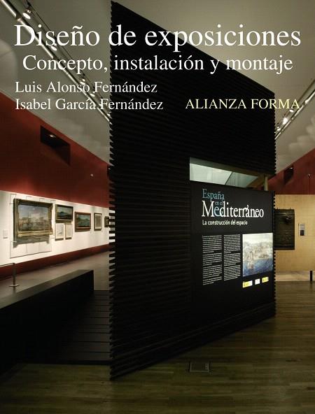 DISEÑO DE EXPOSICIONES | 9788420688893 | ALONSO FERNÁNDEZ,LUIS/GARCÍA FERNÁNDEZ,ISABEL | Llibreria Geli - Llibreria Online de Girona - Comprar llibres en català i castellà