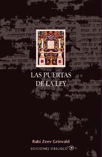LAS PUERTAS DE LA LEY | 9788497771634 | ZEEV,RABI | Llibreria Geli - Llibreria Online de Girona - Comprar llibres en català i castellà