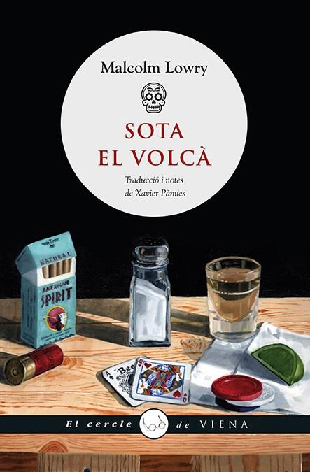 SOTA EL VOLCÀ | 9788483308950 | LOWRY,MALCOLM | Llibreria Geli - Llibreria Online de Girona - Comprar llibres en català i castellà