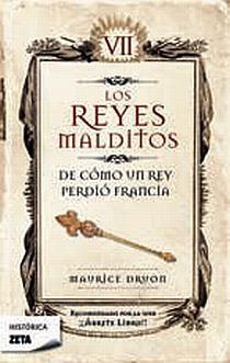 LOS REYES MALDITOS-7.DE COMO UN REY PERDIO FRANCIA | 9788498721454 | DRUON,MAURICE | Llibreria Geli - Llibreria Online de Girona - Comprar llibres en català i castellà