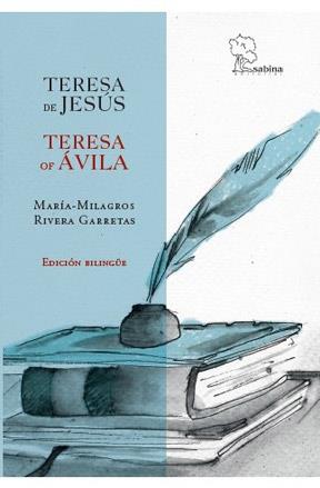 TERESA DE JESÚS.TERESA OF ÁVILA | 9788494271618 | RIVERA GARRETAS, MARÍA-MILAGROS | Llibreria Geli - Llibreria Online de Girona - Comprar llibres en català i castellà