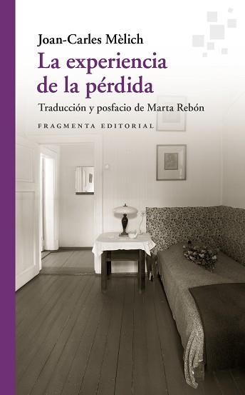 LA EXPERIENCIA DE LA PÉRDIDA | 9788417796600 | MÈLICH,JOAN-CARLES | Llibreria Geli - Llibreria Online de Girona - Comprar llibres en català i castellà