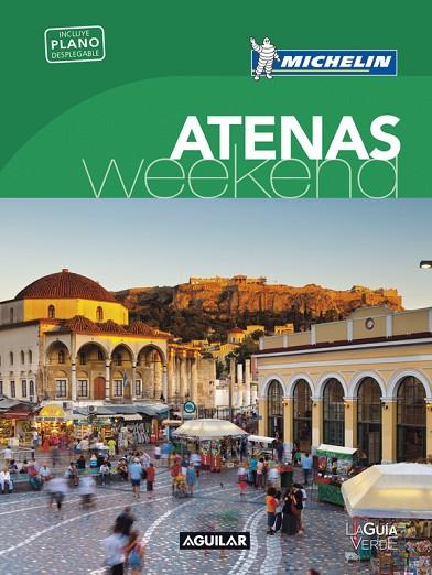 ATENAS(LA GUÍA VERDE WEEKEND.EDICION 2017) | 9788403516007 |   | Llibreria Geli - Llibreria Online de Girona - Comprar llibres en català i castellà