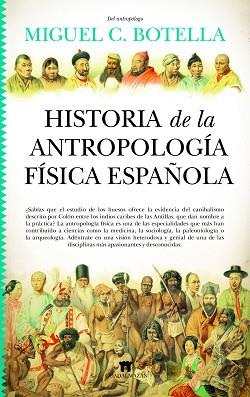 HISTORIA DE LA ANTROPOLOGÍA FÍSICA ESPAÑOLA | 9788419414274 | BOTELLA,MIGUEL C. | Libreria Geli - Librería Online de Girona - Comprar libros en catalán y castellano