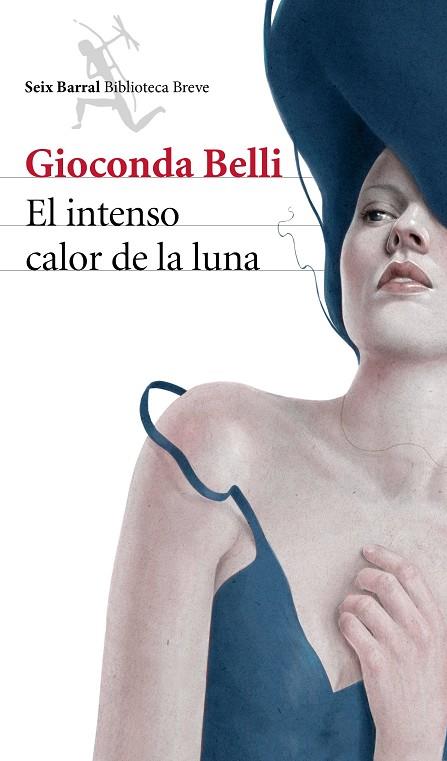 EL INTENSO CALOR DE LA LUNA | 9788432222962 | BELLI,GIOCONDA | Llibreria Geli - Llibreria Online de Girona - Comprar llibres en català i castellà