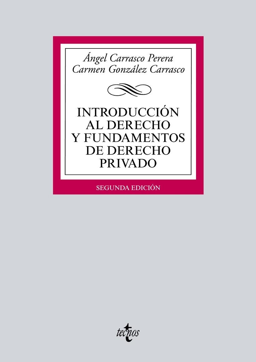 INTRODUCCIÓN AL DERECHO Y FUNDAMENTOS DE DERECHO PRIVADO(2ª EDICION 2017) | 9788430969708 | CARRASCO PERERA,ÁNGEL/GONZÁLEZ CARRASCO,CARMEN | Llibreria Geli - Llibreria Online de Girona - Comprar llibres en català i castellà