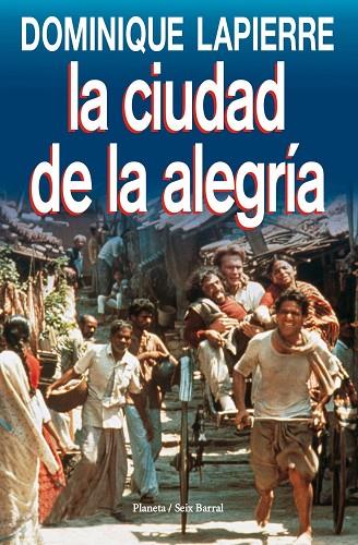 LA CIUDAD DE LA ALEGRÍA | 9788432240652 | LAPIERRE,DOMINIQUE | Llibreria Geli - Llibreria Online de Girona - Comprar llibres en català i castellà
