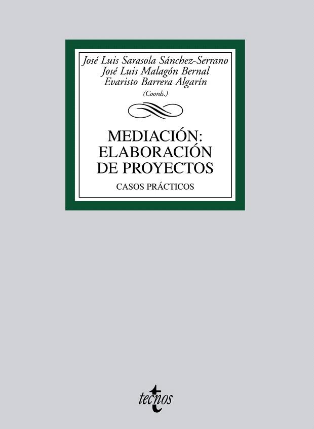 MEDIACION:ELABORACION DE PROYECTOS,CASOS PRACTICOS | 9788430951116 | SARASOLA SANCHEZ-SERRANO,JOSE LUIS/BARRERA ALGARI | Llibreria Geli - Llibreria Online de Girona - Comprar llibres en català i castellà