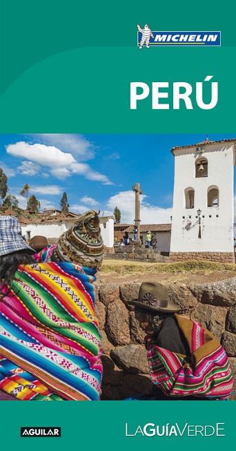 PERÚ(LA GUÍA VERDE.EDICION 2017) | 9788403516168 |   | Llibreria Geli - Llibreria Online de Girona - Comprar llibres en català i castellà