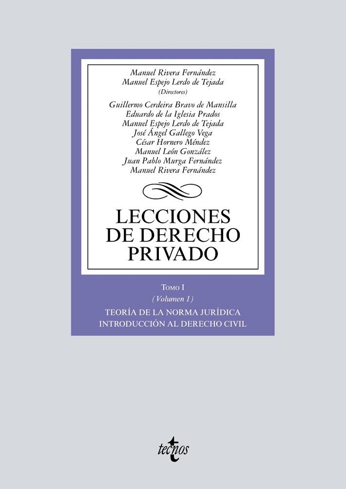 LECCIONES DE DERECHO PRIVADO-1.VOLUMEN-1(EDICION 2017) | 9788430971077 | RIVERA FERNÁNDEZ, MANUEL/ESPEJO LERDO DE TEJADA, MANUEL/CERDEIRA BRAVO DE MANSILLA, GUILLERMO/IGLESI | Llibreria Geli - Llibreria Online de Girona - Comprar llibres en català i castellà