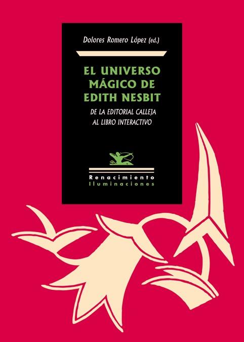 EL UNIVERSO MáGICO DE EDITH NESBIT | 9788417266318 | ROMERO LÓPEZ,DOLORES (ED.) | Llibreria Geli - Llibreria Online de Girona - Comprar llibres en català i castellà