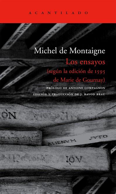 LOS ENSAYOS(SEGUN LA EDICION DE 1595 DE MARIE DE GOURNAY) | 9788496834170 | MONTAIGNE,MICHEL DE | Llibreria Geli - Llibreria Online de Girona - Comprar llibres en català i castellà