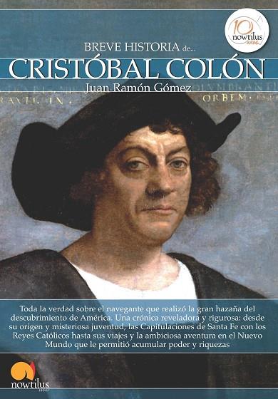 BREVE HISTORIA DE CRISTÓBAL COLÓN | 9788499673028 | GÓMEZ,JUAN RAMÓN | Llibreria Geli - Llibreria Online de Girona - Comprar llibres en català i castellà