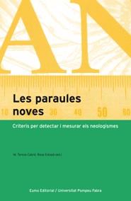 LES PARAULES NOVES | 9788497663175 | CABRE,M.TERESA/ESTOPA,ROSA (ED.) | Llibreria Geli - Llibreria Online de Girona - Comprar llibres en català i castellà