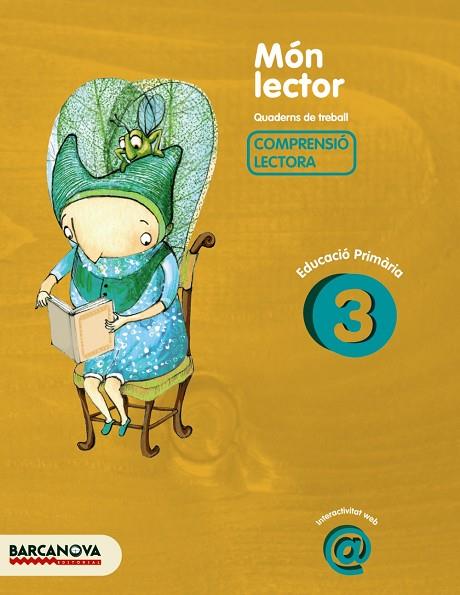 MON LECTOR-3.COMPRENSIO LECTORA.EDUCACIO PRIMARIA | 9788448925529 | CAMPS,MONTSERRAT/MONTAÑOLA,ROSER | Llibreria Geli - Llibreria Online de Girona - Comprar llibres en català i castellà