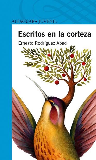 ESCRITOS EN LA CORTEZA | 9788420410975 | RODRÍGUEZ ABAD,ERNESTO | Llibreria Geli - Llibreria Online de Girona - Comprar llibres en català i castellà