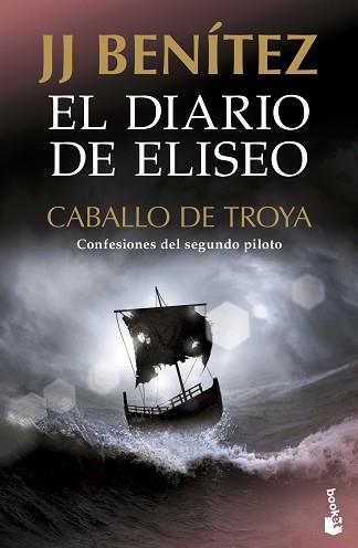EL DIARIO DE ELISEO.CABALLO DE TROYA | 9788408231721 | BENÍTEZ,J.J. | Llibreria Geli - Llibreria Online de Girona - Comprar llibres en català i castellà