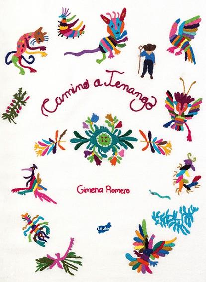 CAMINO A TENANGO | 9788415357803 | ROMERO,GIMENA | Llibreria Geli - Llibreria Online de Girona - Comprar llibres en català i castellà