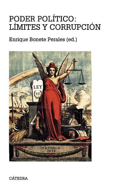 PODER POLÍTICO:LÍMITES Y CORRUPCIÓN | 9788437632230 | BONETE PERALES,ENRIQUE (ED.) | Llibreria Geli - Llibreria Online de Girona - Comprar llibres en català i castellà