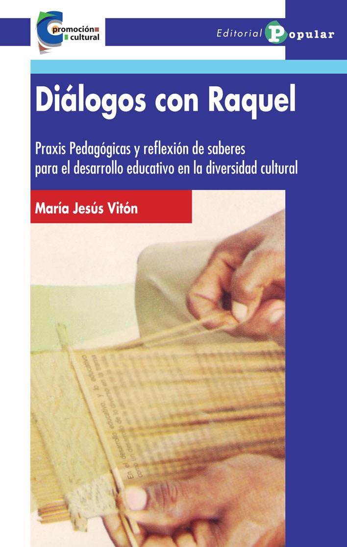 DIALOGOS CON RAQUEL | 9788478845538 | VITON,MARIA JESUS | Llibreria Geli - Llibreria Online de Girona - Comprar llibres en català i castellà