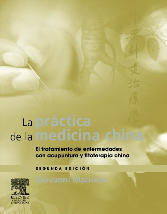 LA PRACTICA DE LA MEDICINA CHINA(2ªED) | 9788480864671 | MACIOCIA,GIOVANNI | Llibreria Geli - Llibreria Online de Girona - Comprar llibres en català i castellà