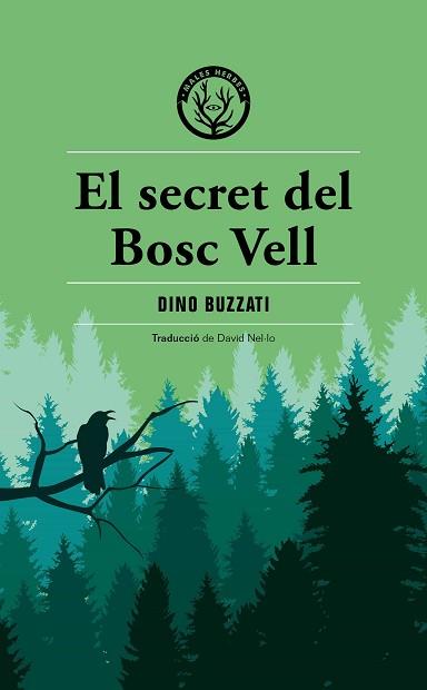 EL SECRET DEL BOSC VELL | 9788412070576 | BUZZATI,DINO | Llibreria Geli - Llibreria Online de Girona - Comprar llibres en català i castellà