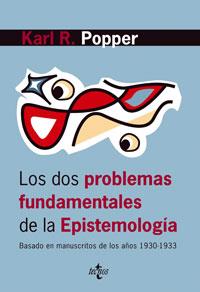 LOS DOS PROBLEMAS FUNDAMENTALES DE LA EPISTEMOLOGIA | 9788430946150 | POPPER,KARL R. | Llibreria Geli - Llibreria Online de Girona - Comprar llibres en català i castellà