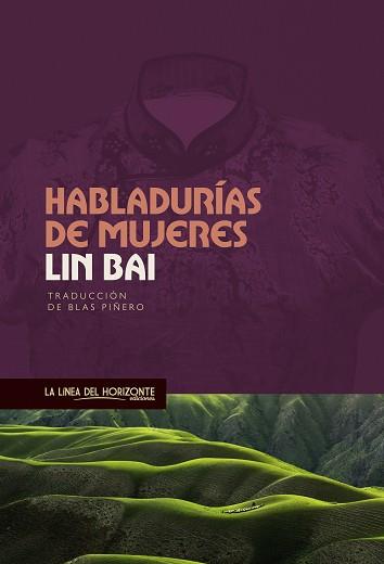 HABLADURÍAS DE MUJERES | 9788417594435 | BAI,LIN | Llibreria Geli - Llibreria Online de Girona - Comprar llibres en català i castellà
