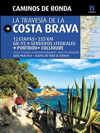 LA TRAVESIA DE LA COSTA BRAVA(12 ETAPAS.POTBOU-COLLIOURE) | 9788484784180 | PUIG CASTELLANO, JORDI/LARA, SERGI | Llibreria Geli - Llibreria Online de Girona - Comprar llibres en català i castellà