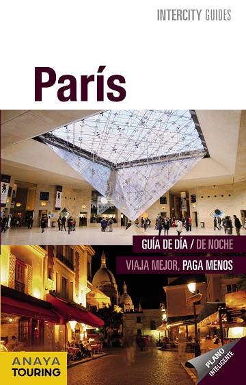 PARÍS (ANAYA TOURING) | 9788499357584 | Llibreria Geli - Llibreria Online de Girona - Comprar llibres en català i castellà