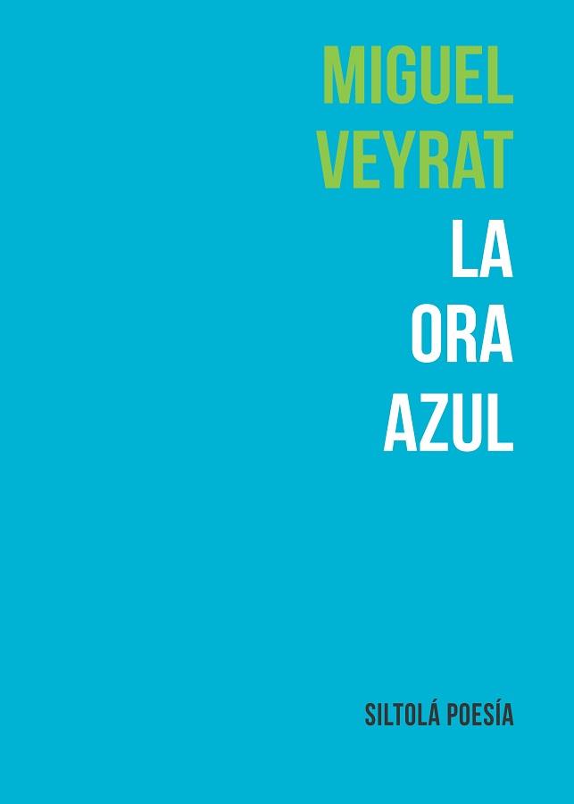 LA ORA AZUL | 9788419298133 | VEYRAT,MIGUEL | Llibreria Geli - Llibreria Online de Girona - Comprar llibres en català i castellà