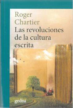LAS REVOLUCIONES DE LA CULTURA ESCRITA | 9788417341305 | CHARTIER,ROGER | Llibreria Geli - Llibreria Online de Girona - Comprar llibres en català i castellà