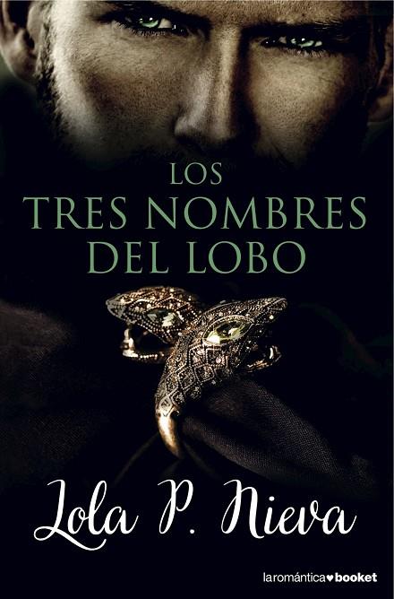 LOS TRES NOMBRES DEL LOBO | 9788408149620 | NIEVA,LOLA P. | Llibreria Geli - Llibreria Online de Girona - Comprar llibres en català i castellà