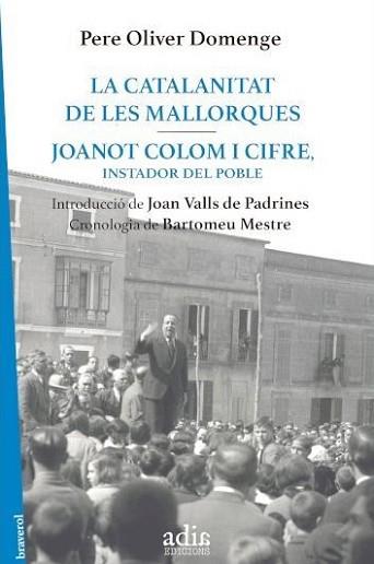 LA CATALANITAT DE LES MALLORQUES | 9788412371000 | OLIVER DOMENGE, PERE | Llibreria Geli - Llibreria Online de Girona - Comprar llibres en català i castellà